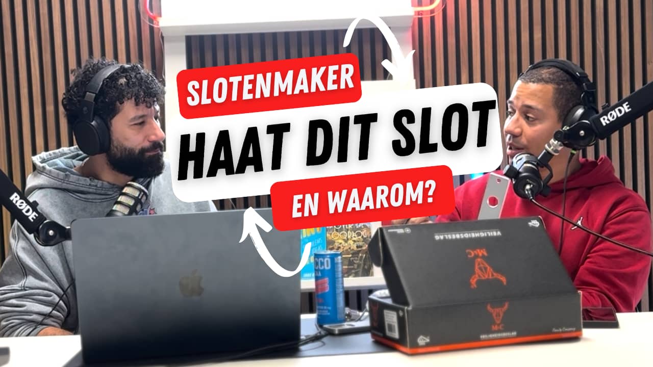 Locksmith podcast Episode 8 welk slot haten slotenmakers