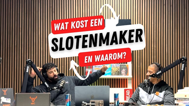 Podcast over slotenmakers en kostenbespreking.